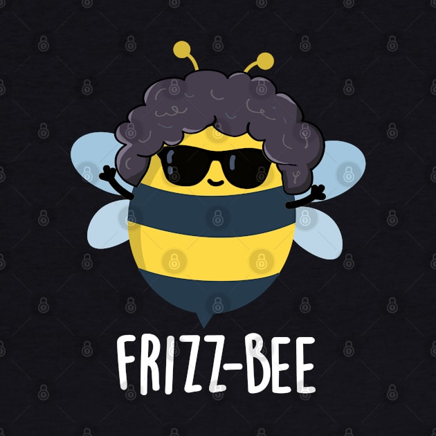 Frizz-Bee Cute Afro Bee Pun by punnybone
